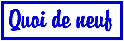 Quoi de neuf sur notre site